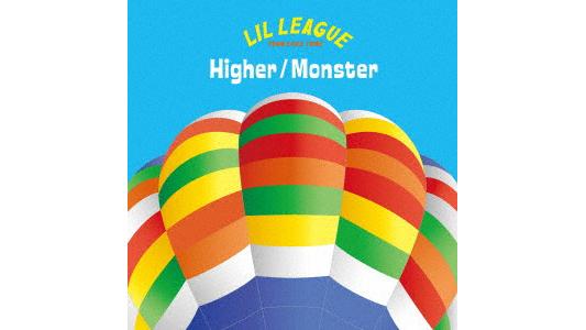 LIL LEAGUE from EXILE TRIBE/Higher/Monster(DVD付)