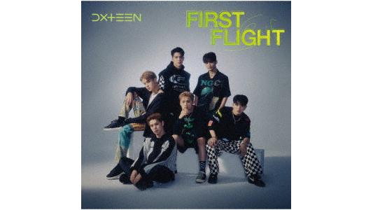 DXTEEN/First Flight【初回限定盤B】(DVD付)